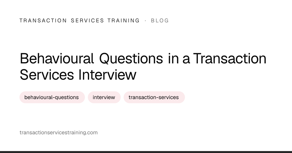 Behavioural Questions in a Transaction Services Interview