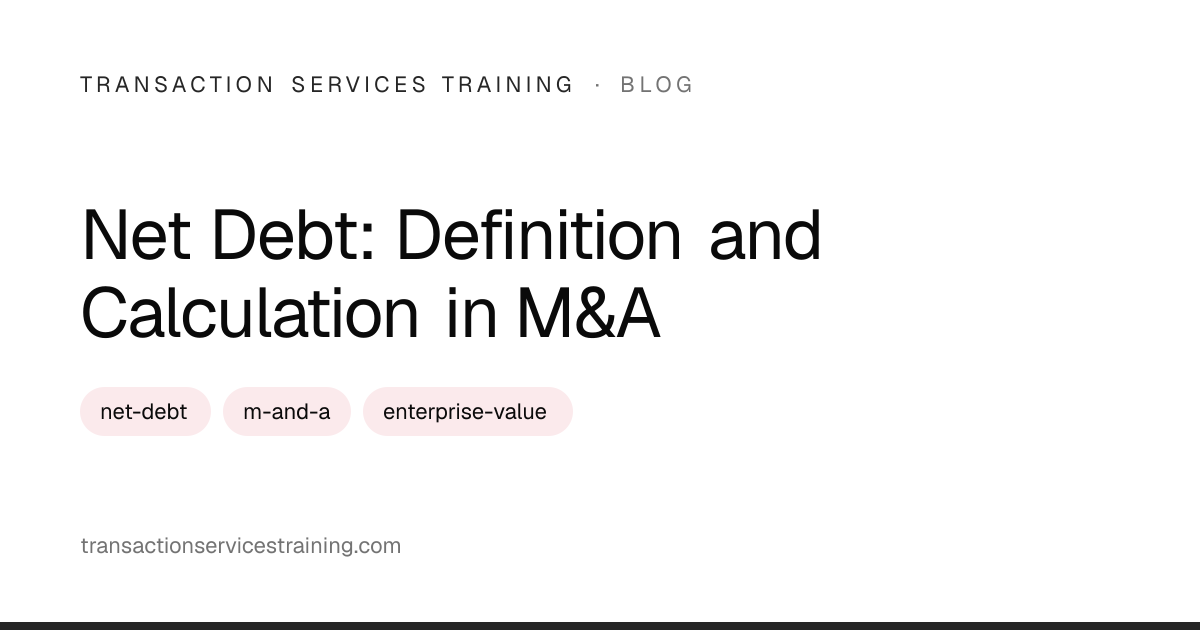 Net Debt: Definition and Calculation in M&A